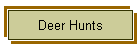 Deer Hunts