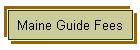 Maine Guide Fees